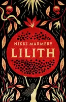 Lilith - Nikki Marmery