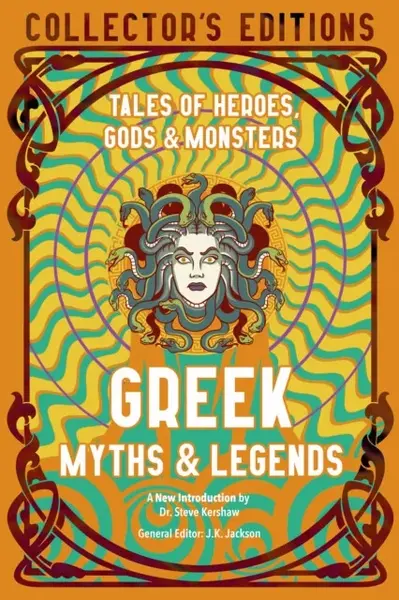 Greek Myths & Legends - Steve Kershaw