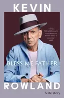 Bless Me Father - Kevin Rowland