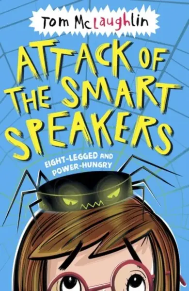 Attack of the Smart Speakers - Tom McLaughlin