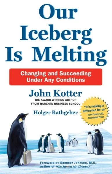 Our Iceberg Is Melting - Holger Rathgeber, Kotter John