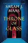 Throne of Glass - Sarah J. Maasová