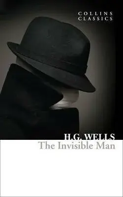 The Invisible Man - Herbert George Wells