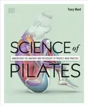 Science of Pilates - Tracy Ward