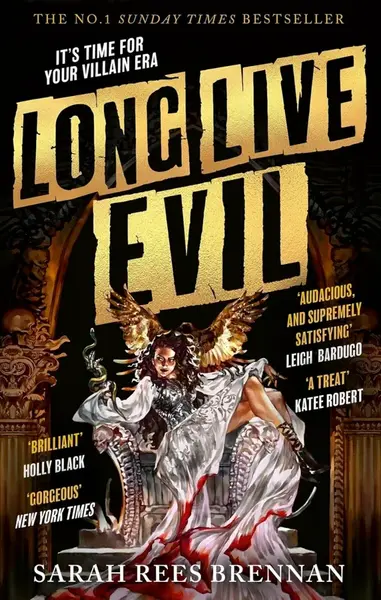 Long Live Evil - Sarah Rees Brennan