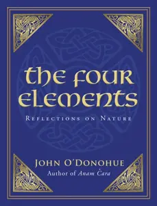 The Four Elements - John O'Donohue