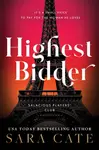 Highest Bidder - Sara Cate