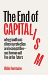 The End of Capitalism - Ulrike Herrmann