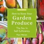 How to Store Your Garden Produce - Piers Warren