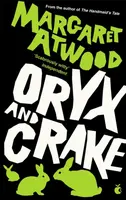Oryx And Crake - Margaret Atwoodová