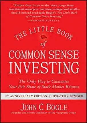 The Little Book of Common Sense Investing - John C. Bogle