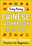 Easy Peasy Chinese Workbook - Elinor Greenwood