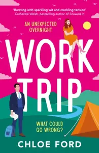 Work Trip - Chloe Ford