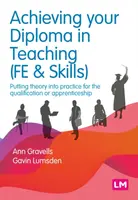 Achieving your Diploma in Teaching (FE & Skills) - Ann Gravells, Gavin Lumsden