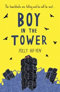 Boy In The Tower - Polly Ho-Yen