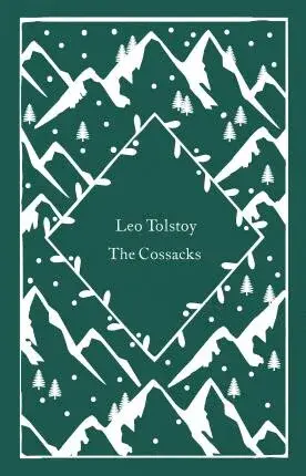 The Cossacks - Leo Tolstoy