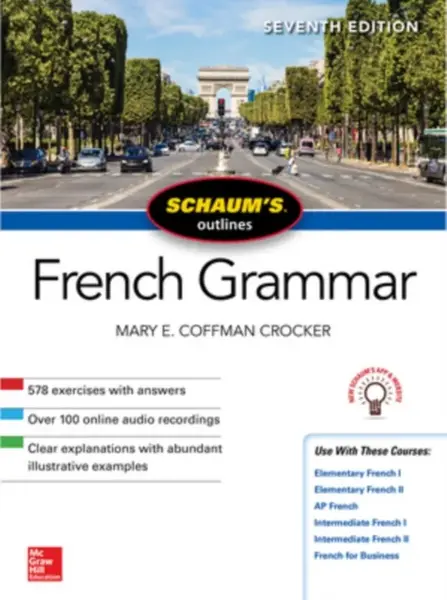 Schaum's Outline of French Grammar, Seventh Edition - Crocker Mary