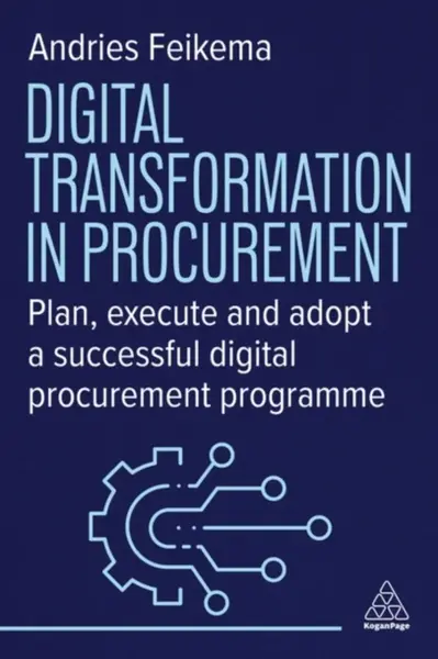 Digital Transformation in Procurement - Andries Feikema