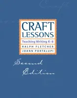 Craft Lessons - JoAnn Portalupi, Ralph Fletcher