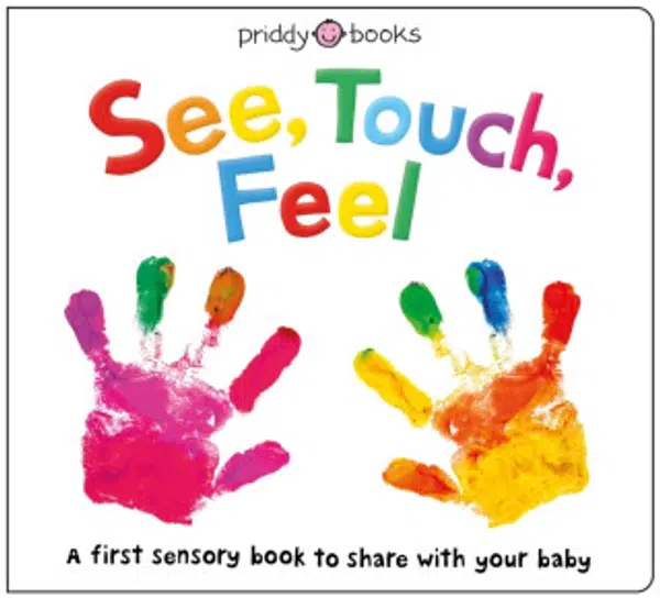 See, Touch, Feel - Roger Priddy, Priddy Books