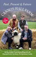Cannon Hall Farm - Past, Present & Future - The Nicholson Family