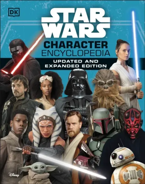Star Wars Character Encyclopedia Updated And Expanded Edition - Simon Beecroft, Pablo Hidalgo, Dan Zehr, Amy Richau, Elizabeth Dowsett