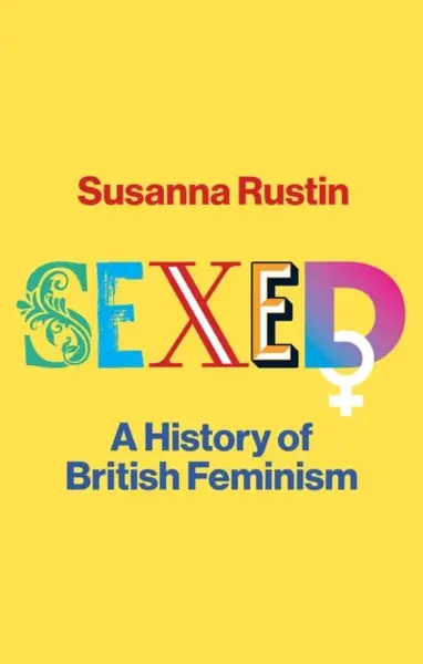 Sexed - Susanna Rustin