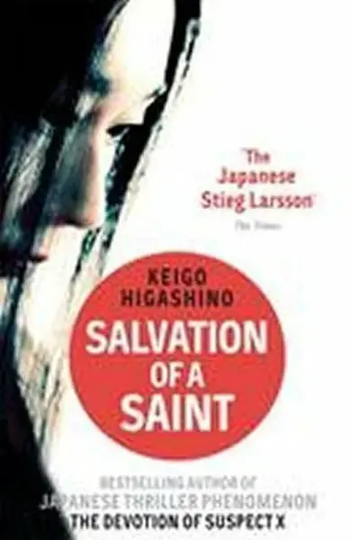 Salvation of a Saint - Keigo Higašino
