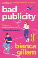 Bad Publicity - Bianca Gillam