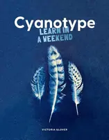 Cyanotype - Victoria Glover