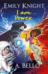 Emily Knight I am...Power - Abiola Bello