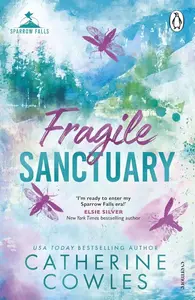 Fragile Sanctuary - Catherine Cowles