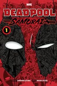 Deadpool: Samurai, Vol. 1 - Sanshiro Kasama