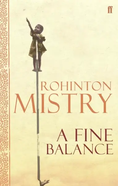 A Fine Balance - Rohinton Mistry