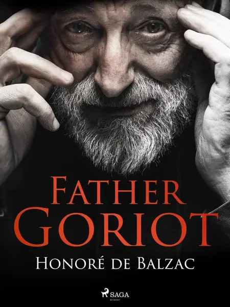 Father Goriot - Honoré De Balzac