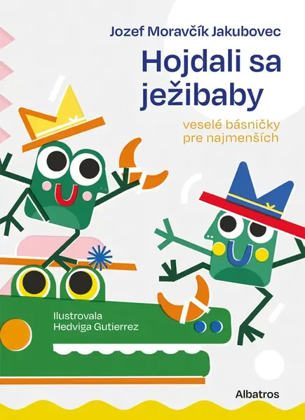 Hojdali sa ježibaby - Jozef Moravčík
