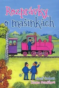 Rozprávky o mašinkách (slovensky)