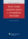 Nové české nadační právo v evropském srovnání - Kateřina Ronovská