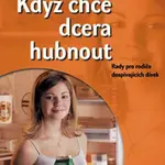 Když chce dcera hubnout - Dominique Cassuto, Sophie Guillou