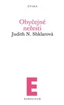 Obyčejné neřesti - Judith N.  Shklarová