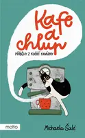 Kafe a chlup  - Michaela Šalé