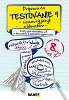 Príprava na testovanie 9 - slovenský jazyk a literatúra