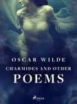 Charmides and Other Poems - Oscar Wilde - e-kniha