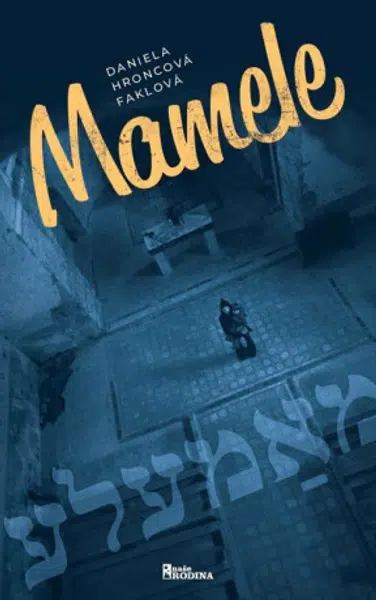 Mamele - Daniela Hroncová-Faklová