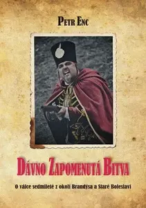 Dávno zapomenutá bitva - Petr Enc