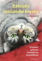 Základy realistické kresby - 2., rozšířené vydání - Jana Petrásková