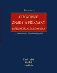 Chorobné znaky a příznaky - Aleš Žák, Karel Lukáš, kolektiv autorů - e-kniha