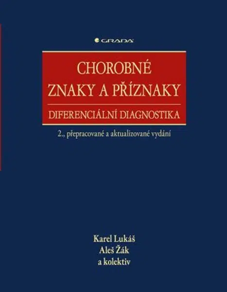 Chorobné znaky a příznaky - Aleš Žák, Karel Lukáš, kolektiv autorů - e-kniha
