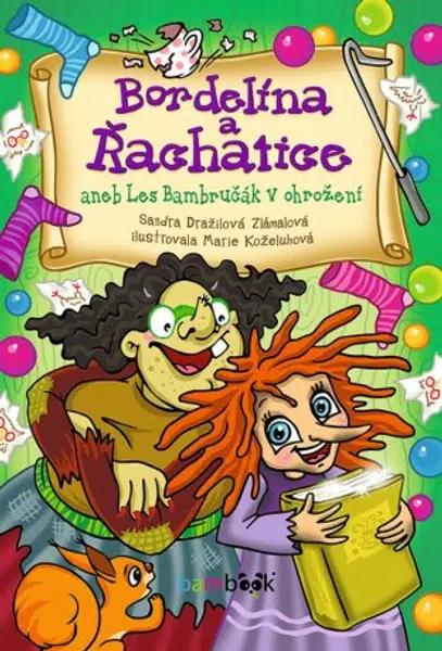 Bordelína a Řachatice - Sandra Dražilová-Zlámalová - e-kniha