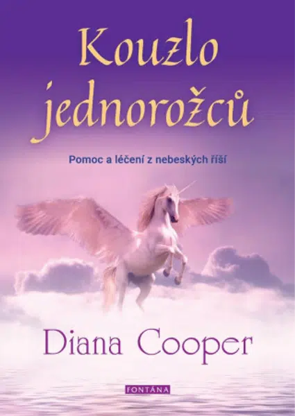 Kouzlo jednorožců - Diana Cooperová